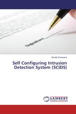 Self Configuring Intrusion Detection System (SCIDS)