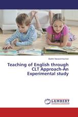 Teaching of English through CLT Approach-An Experimental study