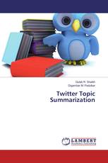 Twitter Topic Summarization