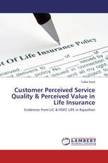 Customer Perceived Service Quality & Perceived Value in Life Insurance