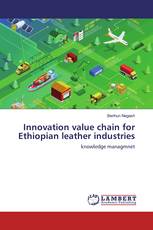 Innovation value chain for Ethiopian leather industries