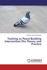 Training as Peace-Building Intervention:The Theory and Practice