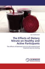 The Effects of Dietary Nitrate on Healthy and Active Participants