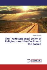 The Transcendental Unity of Religions and the Decline of the Sacred