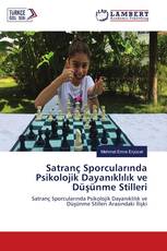 Satranç Sporcularında Psikolojik Dayanıklılık ve Düşünme Stilleri