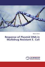 Response of Plasmid DNA in Multidrug Resistant E. Coli