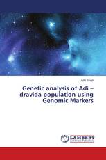 Genetic analysis of Adi – dravida population using Genomic Markers