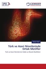 Türk ve Azeri Ninnilerinde Ortak Motifler