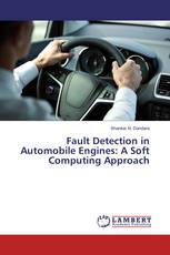 Fault Detection in Automobile Engines: A Soft Computing Approach