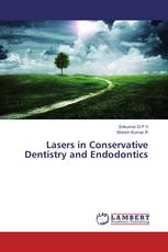 Lasers in Conservative Dentistry and Endodontics