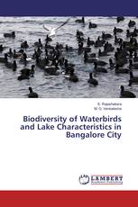 Biodiversity of Waterbirds and Lake Characteristics in Bangalore City