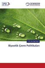 Biyoetik Çevre Politikaları