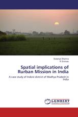 Spatial implications of Rurban Mission in India
