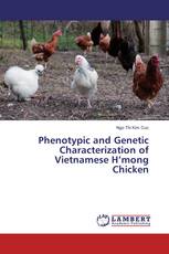 Phenotypic and Genetic Characterization of Vietnamese H’mong Chicken