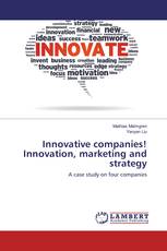 Innovative companies! Innovation, marketing and strategy