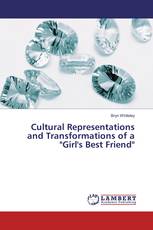Cultural Representations and Transformations of a "Girl's Best Friend"