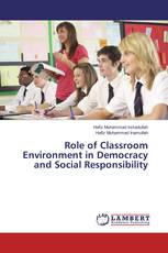 Role of Classroom Environment in Democracy and Social Responsibility