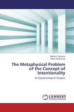 The Metaphysical Problem of the Concept of Intentionality