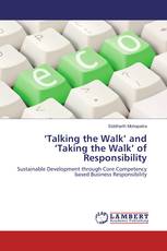 ‘Talking the Walk’ and ‘Taking the Walk’ of Responsibility