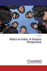 Police In India: A Victims Perspective