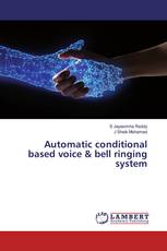 Automatic conditional based voice & bell ringing system