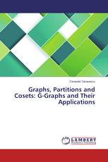 Graphs, Partitions and Cosets: G-Graphs and Their Applications