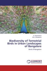 Biodiversity of Terrestrial Birds in Urban Landscapes of Bangalore