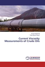 Current Viscsoity Measurements of Crude Oils