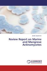 Review Report on Marine and Mangrove Actinomycetes