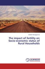 The impact of fertility on Socio-economic status of Rural Households