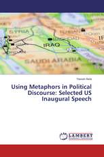 Using Metaphors in Political Discourse: Selected US Inaugural Speech