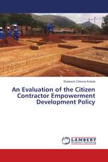 An Evaluation of the Citizen Contractor Empowerment Development Policy