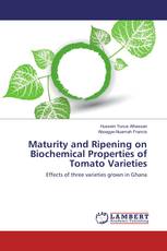 Maturity and Ripening on Biochemical Properties of Tomato Varieties