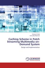 Caching Scheme in Patch Streaming Multimedia on-Demand System