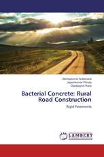 Bacterial Concrete: Rural Road Construction