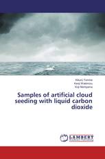 Samples of artificial cloud seeding with liquid carbon dioxide