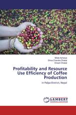 Profitability and Resource Use Efficiency of Coffee Production