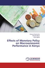 Effects of Monetary Policy on Macroeconomic Performance in Kenya