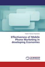Effectiveness of Mobile Phone Marketing in developing Economies