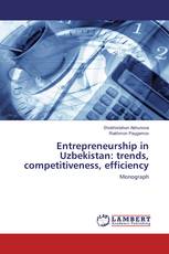 Entrepreneurship in Uzbekistan: trends, competitiveness, efficiency