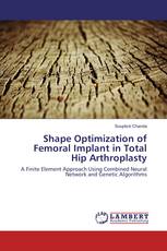 Shape Optimization of Femoral Implant in Total Hip Arthroplasty