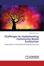 Challenges to Implementing Community Based Ecotourism