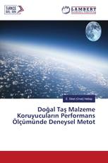 Doğal Taş Malzeme Koruyucuların Performans Ölçümünde Deneysel Metot