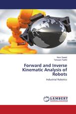 Forward and Inverse Kinematic Analysis of Robots