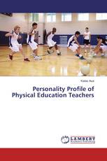 Personality Profile of Physical Education Teachers