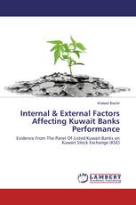 Internal & External Factors Affecting Kuwait Banks Performance