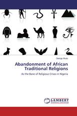 Abandonment of African Traditional Religions