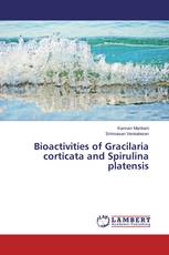 Bioactivities of Gracilaria corticata and Spirulina platensis