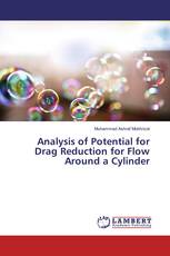 Analysis of Potential for Drag Reduction for Flow Around a Cylinder