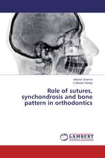 Role of sutures, synchondrosis and bone pattern in orthodontics